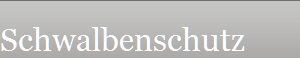 Schwalbenschutz